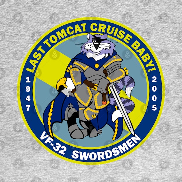 F-14 Tomcat - Last Tomcat Cruise Baby! VF-32 Swordsmen by TomcatGypsy